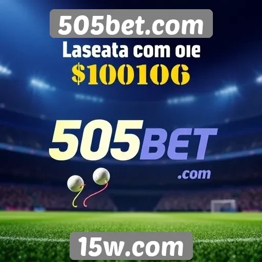 Promoções e bônus oferecidos pelo 505bet